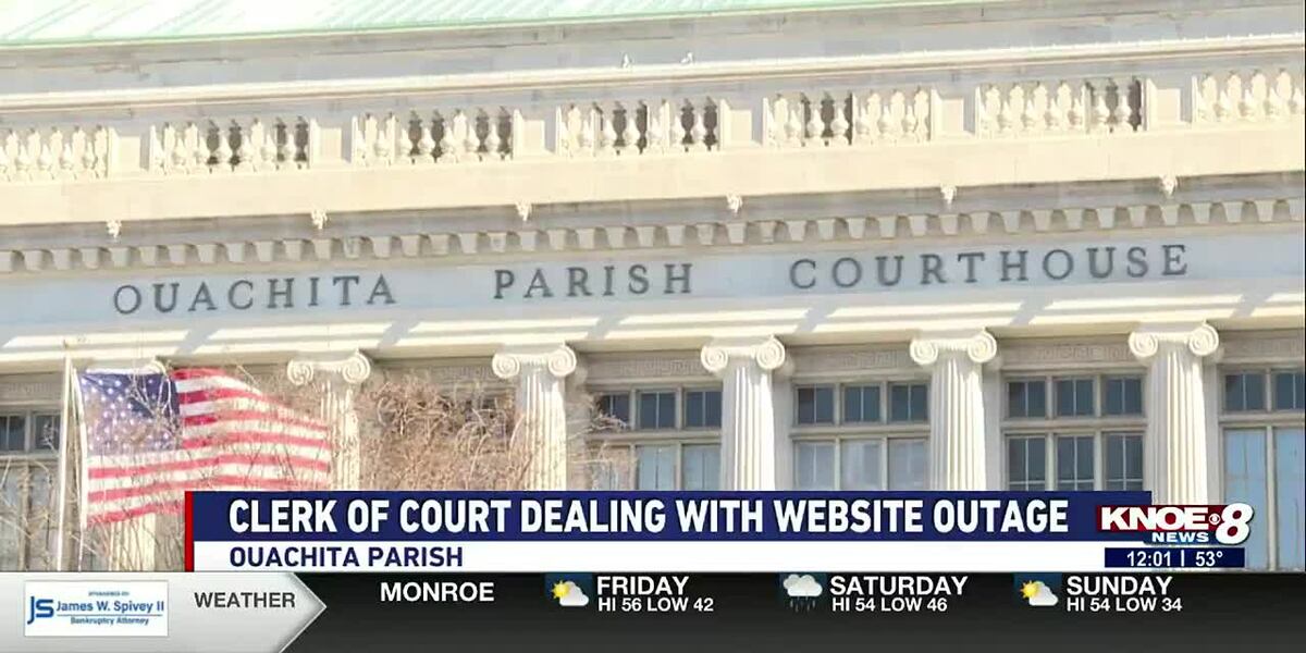 Cott Systems outage impacts the Ouachita Parish Clerk of Court’s website