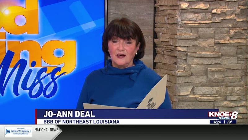 Jo Ann Deal with the Better Business Bureau of Monroe joined Good Morning ArkLaMiss to talk...